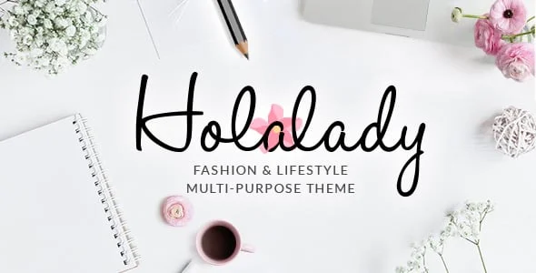 HolaLady - Fashion & Lifestyle Multi-Purpose Theme — homepage layout