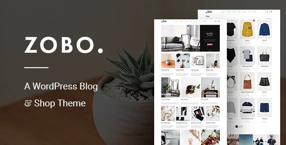 Zobo - A WordPress Blog and Shop Theme WordPress theme homepage layout for a blog design magazine website