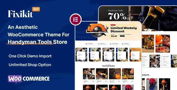 Fixikit - Hardwares & Tools Store WooCommerce WordPress Theme WordPress theme homepage layout for a accessories WooCommerce store