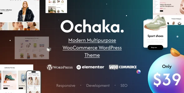 Ochaka - Multipurpose WooCommerce WordPress Theme WordPress theme homepage layout for a boutique shop WooCommerce store