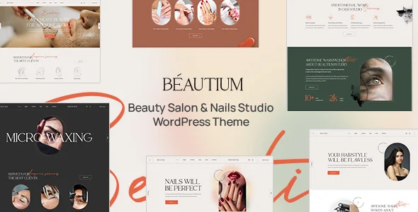 Beautium | Beauty Salon & Nails WordPress Theme WordPress theme homepage layout for a beauty health and beauty website